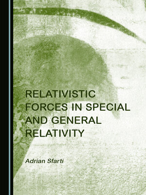 cover image of Relativistic Forces in Special and General Relativity